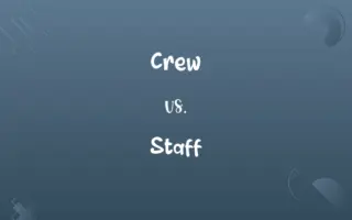Crew vs. Staff