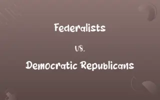 Federalists vs. Democratic Republicans