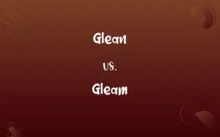 Glean vs. Gleam