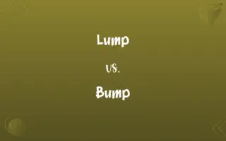Lump vs. Bump