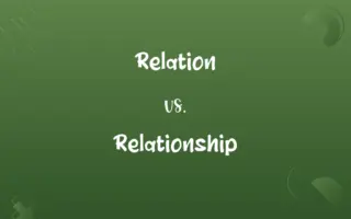 Relation vs. Relationship