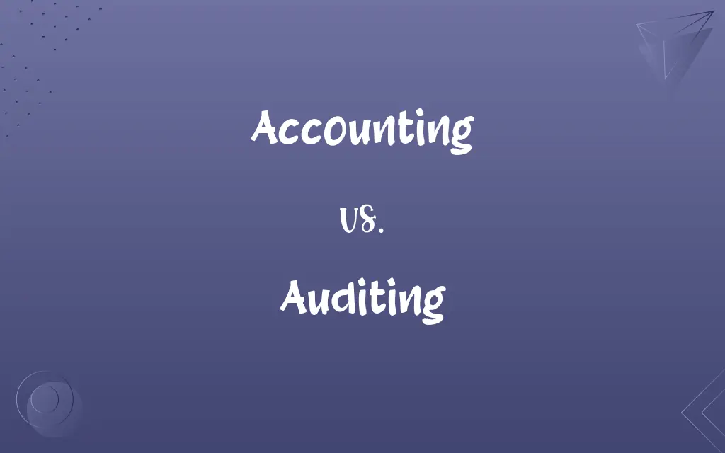 Accounting vs. Auditing