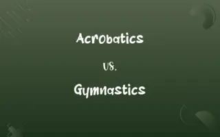 Acrobatics vs. Gymnastics