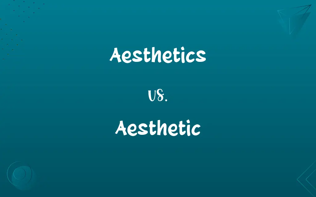 Aesthetics vs. Aesthetic