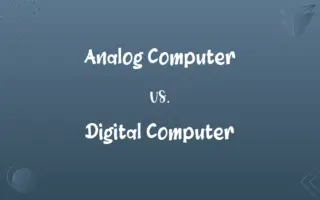 Analog Computer vs. Digital Computer