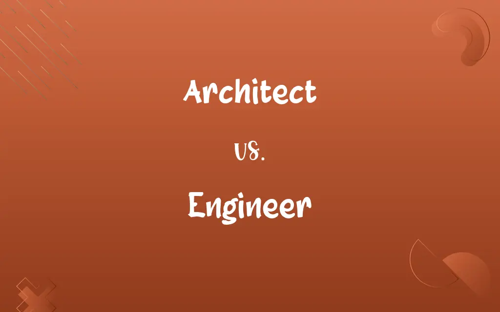 Architect vs. Engineer
