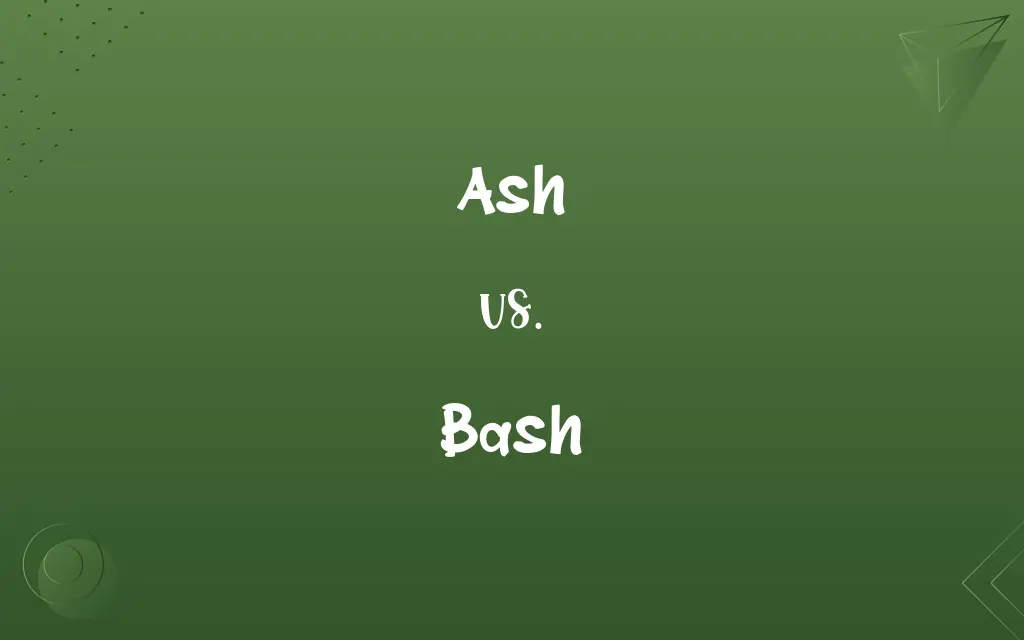 Ash vs. Bash