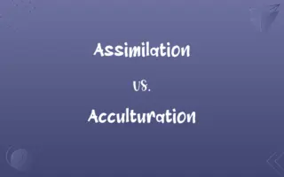 Assimilation vs. Acculturation