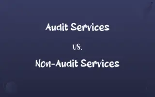 Audit Services vs. Non-Audit Services