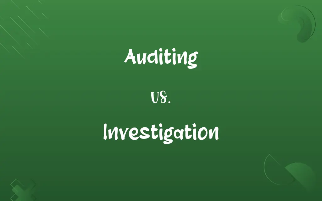 Auditing vs. Investigation
