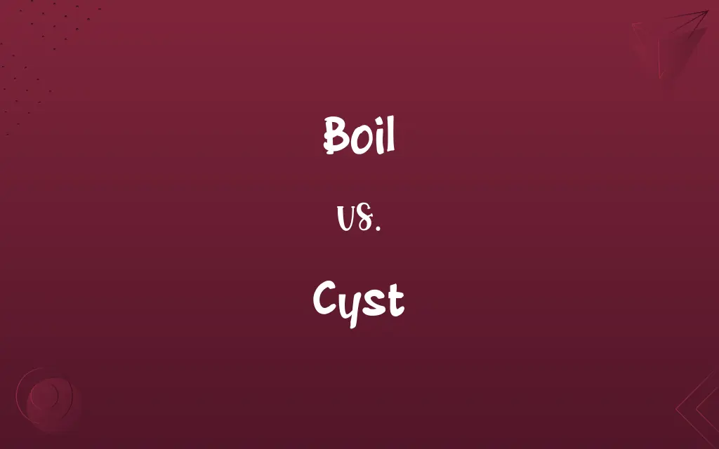 Boil vs. Cyst