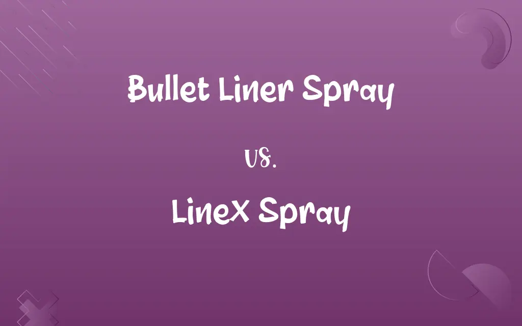 Bullet Liner Spray vs. LineX Spray