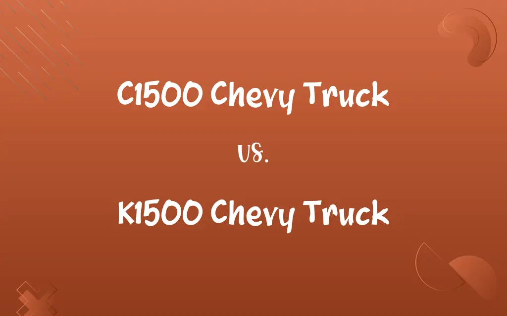 C1500 Chevy Truck vs. K1500 Chevy Truck