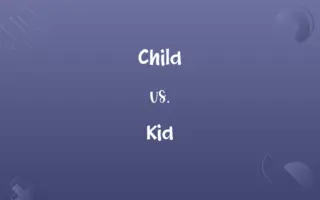 Child vs. Kid