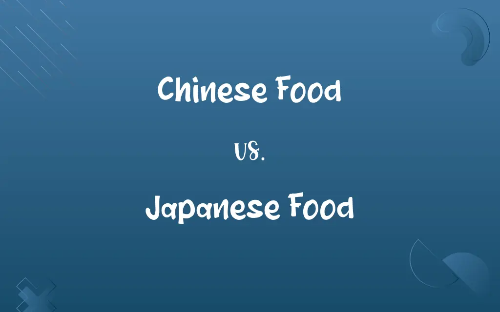 Chinese Food vs. Japanese Food