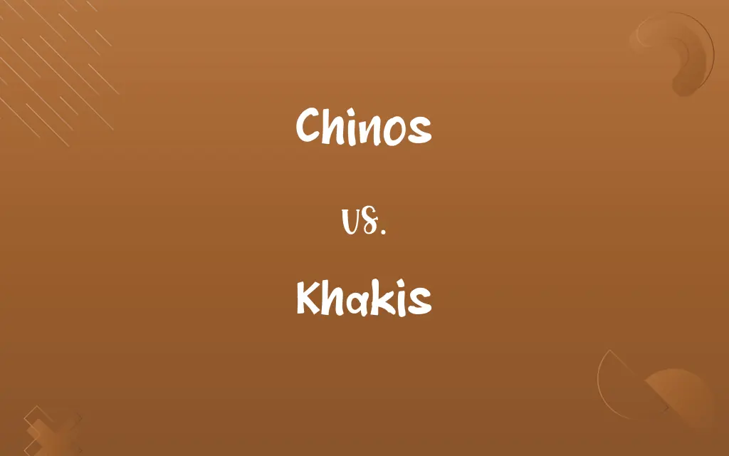 Chinos vs. Khakis