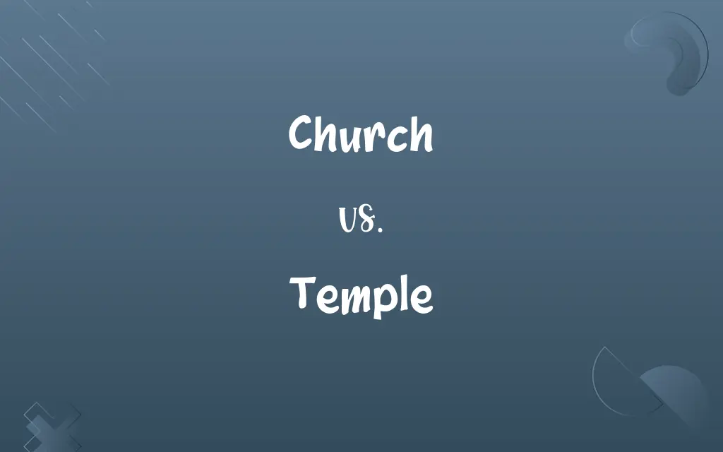 Church vs. Temple