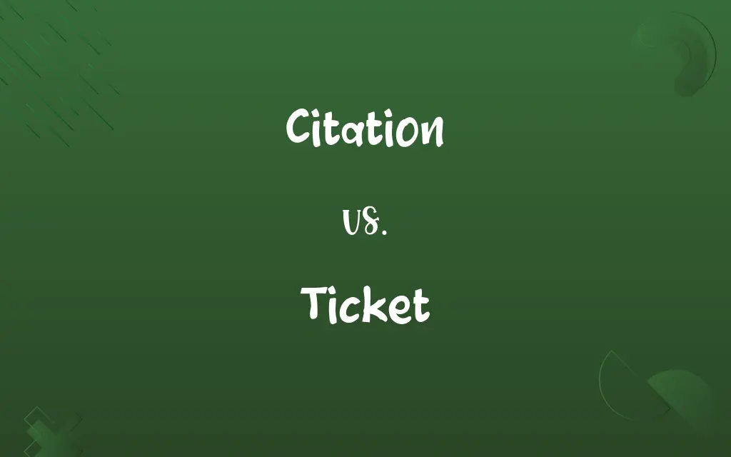 Citation vs. Ticket