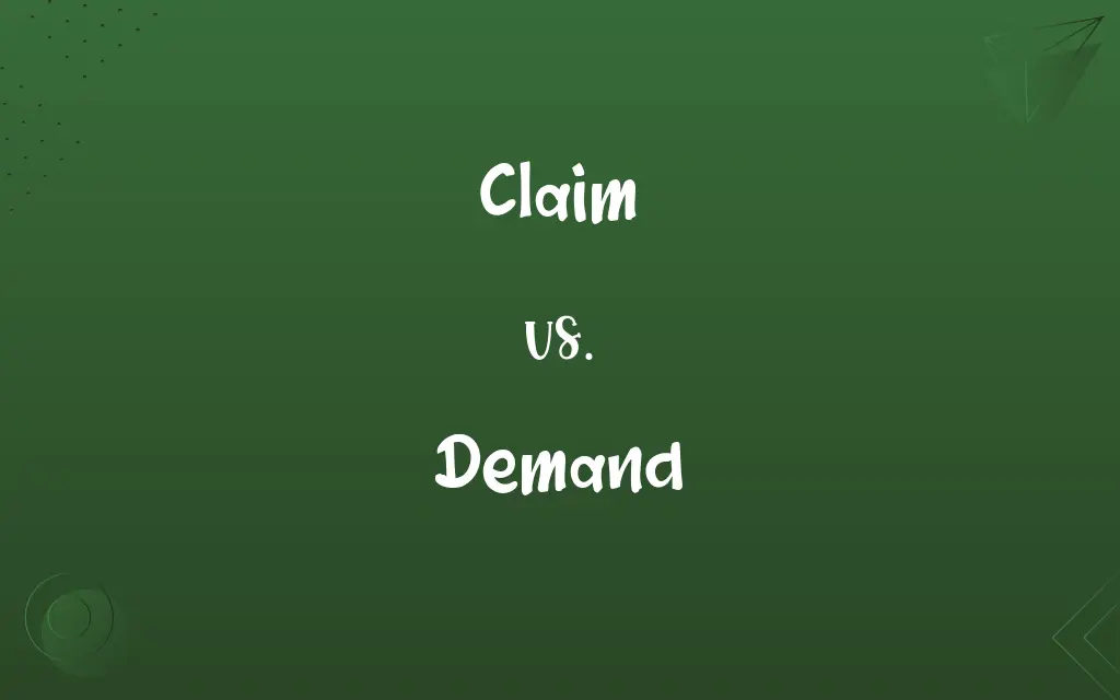 Claim vs. Demand