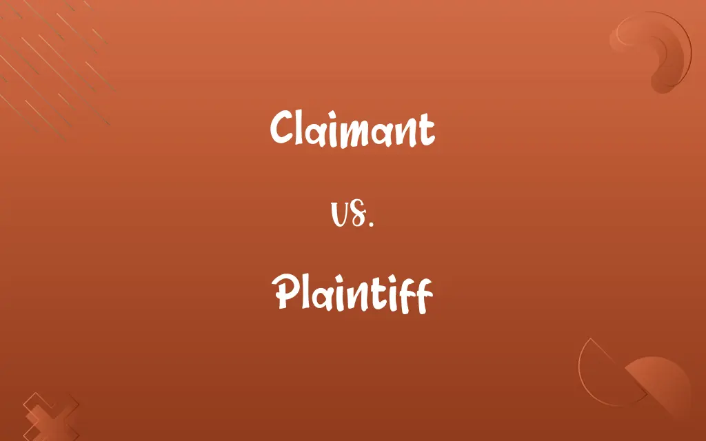 Claimant vs. Plaintiff