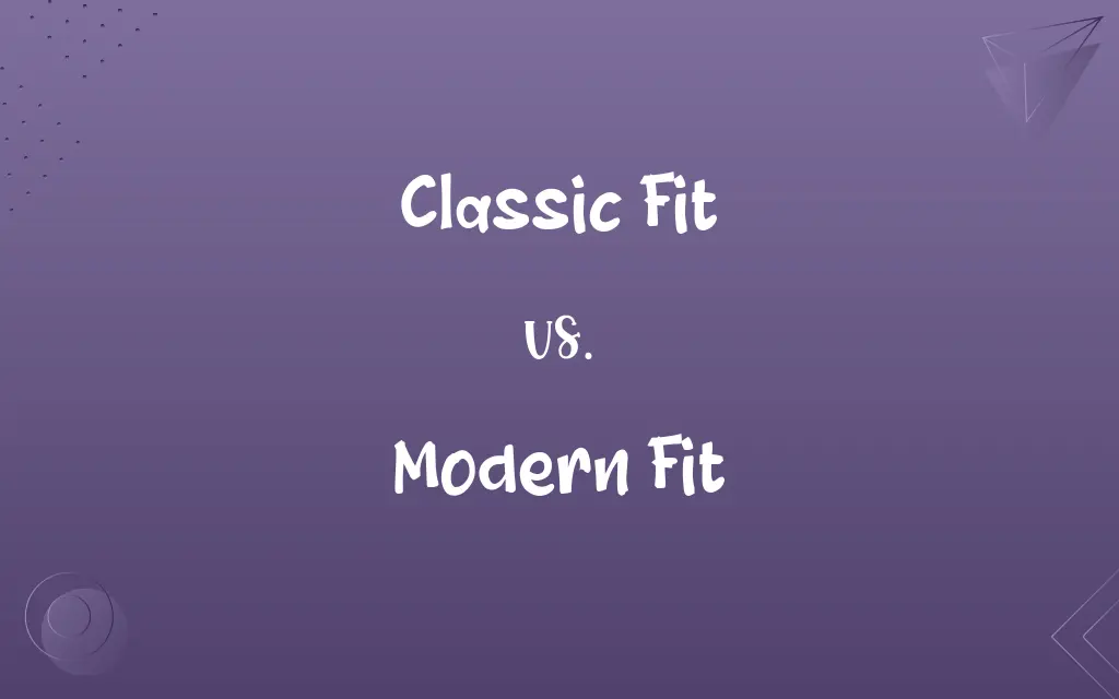 Classic Fit vs. Modern Fit