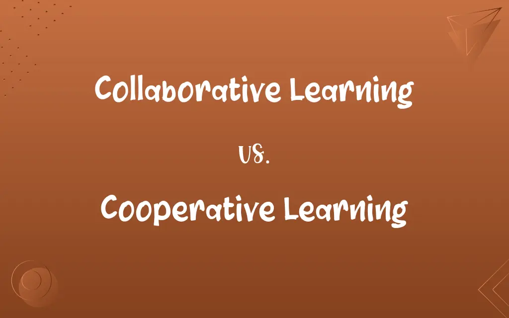 Collaborative Learning vs. Cooperative Learning