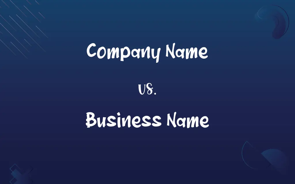 Company Name vs. Business Name