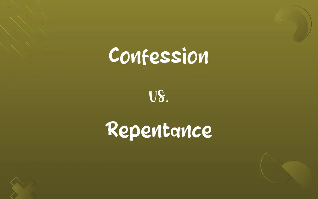 Confession vs. Repentance
