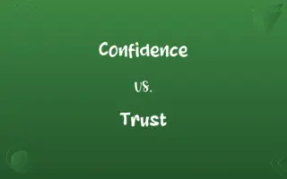 Confidence vs. Trust