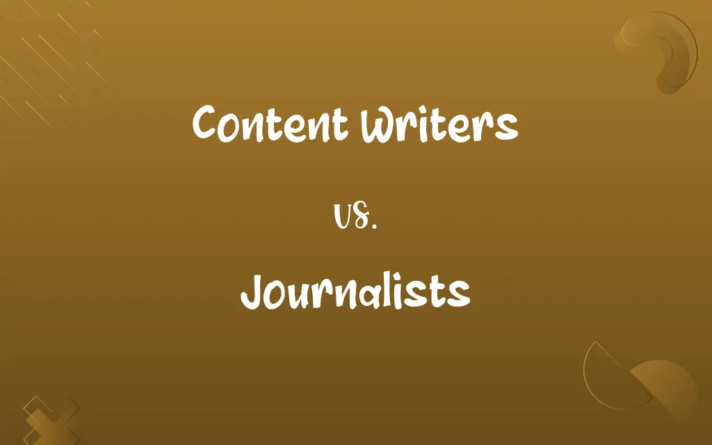 Content Writers vs. Journalists