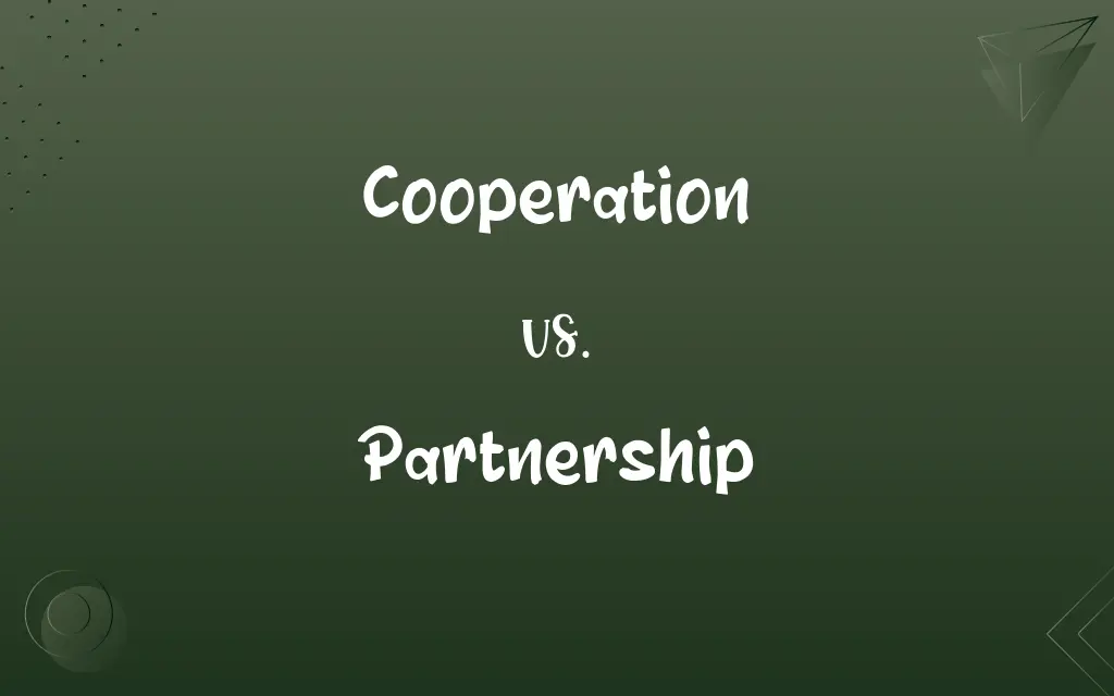 Cooperation vs. Partnership