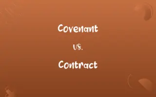 Covenant vs. Contract