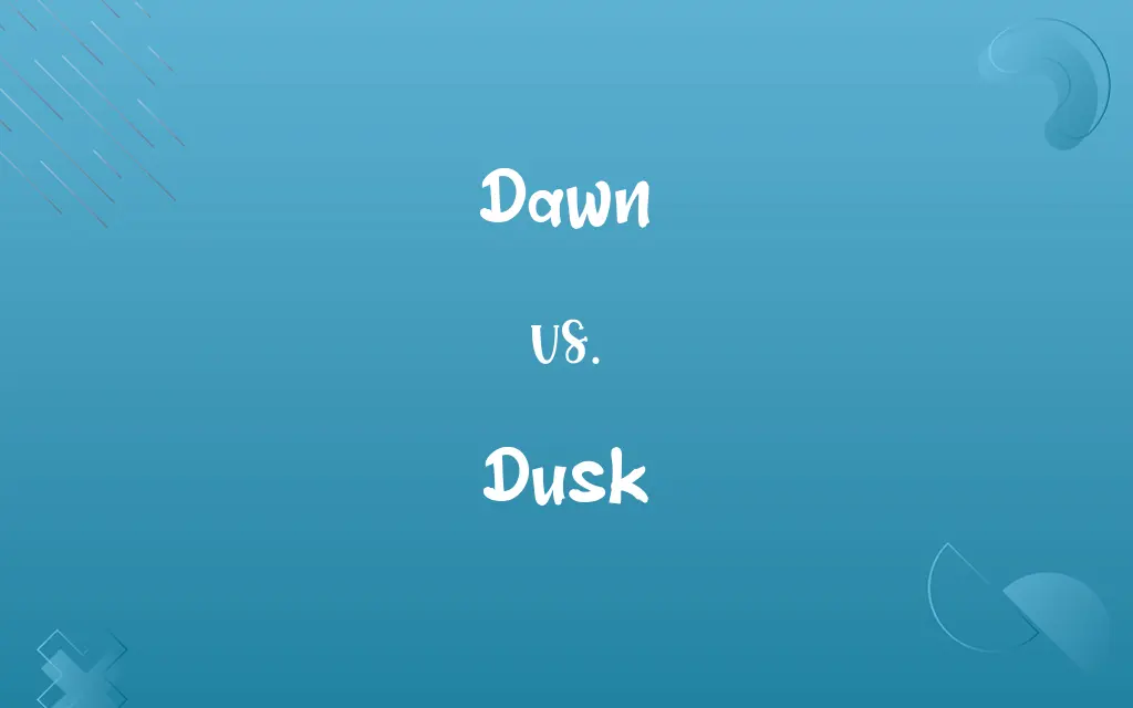 Dawn vs. Dusk