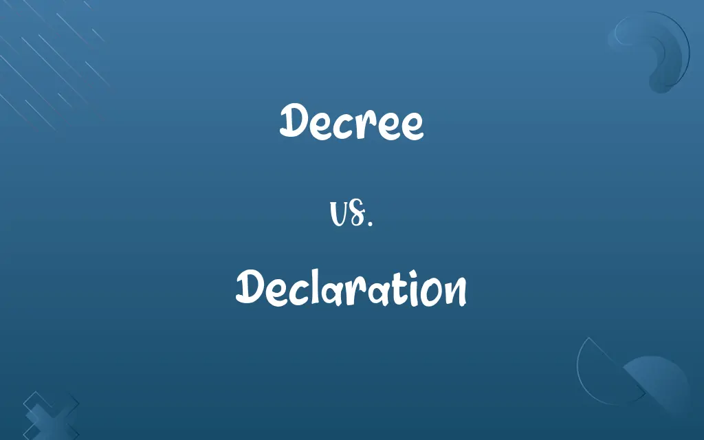 Decree vs. Declaration