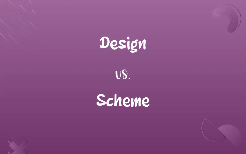 Design vs. Scheme