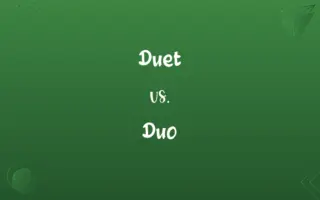 Duet vs. Duo