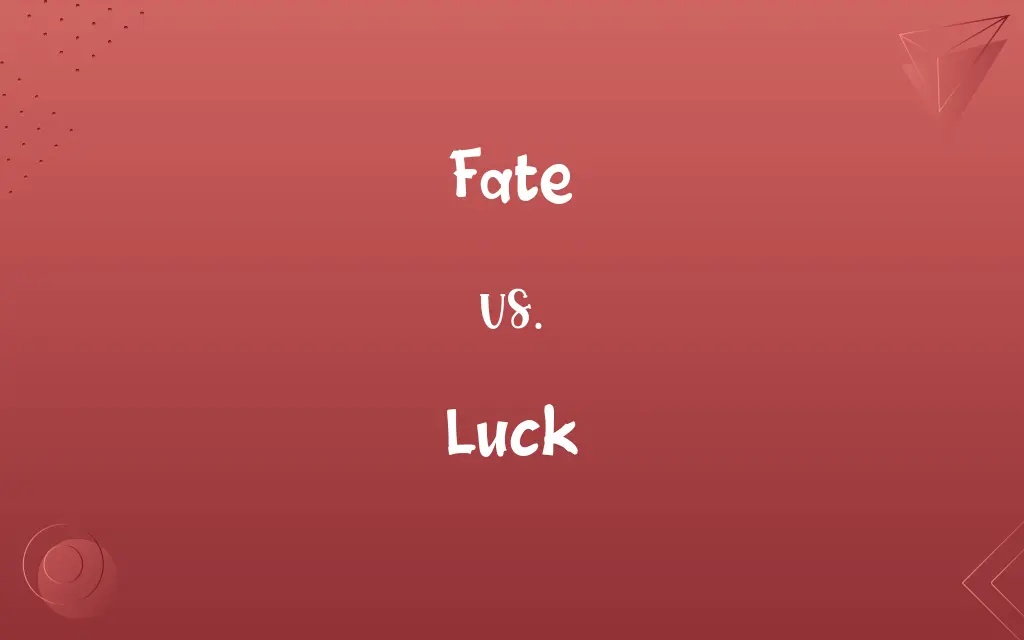 Fate vs. Luck