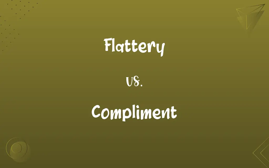 Flattery vs. Compliment