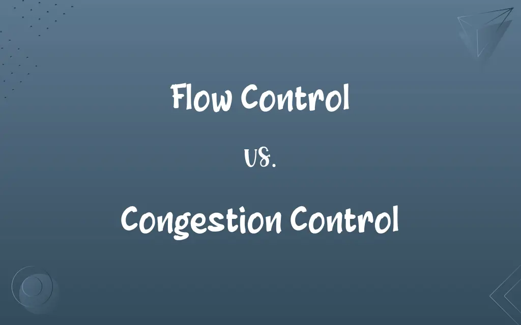 Flow Control vs. Congestion Control