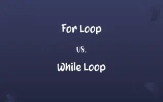 For Loop vs. While Loop