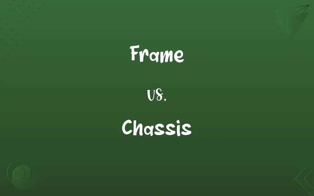 Frame vs. Chassis