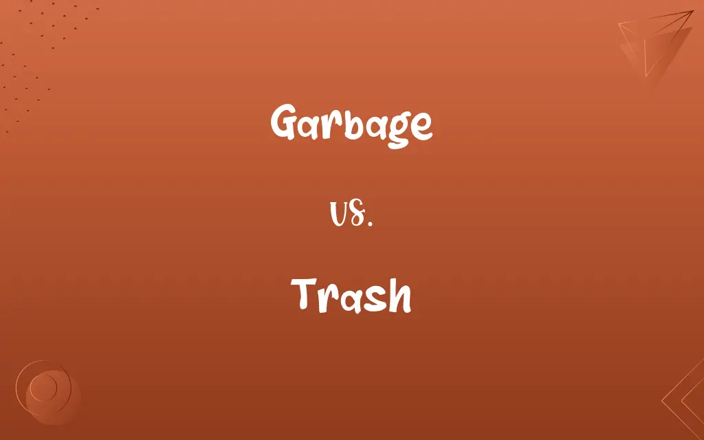 Garbage vs. Trash