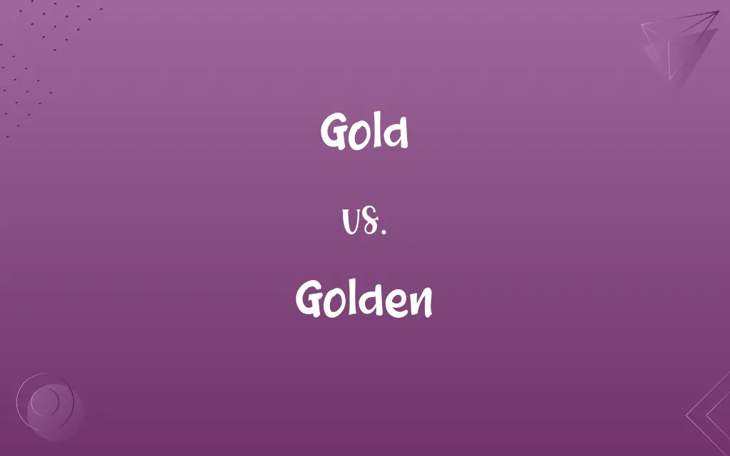 Gold vs. Golden