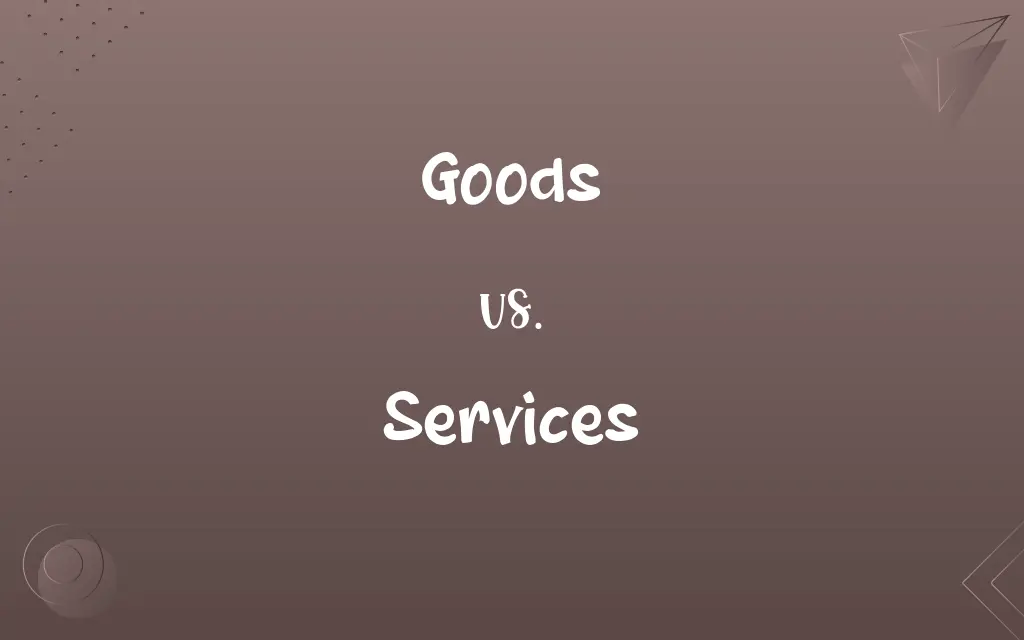Goods vs. Services