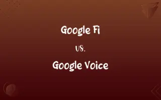 Google Fi vs. Google Voice