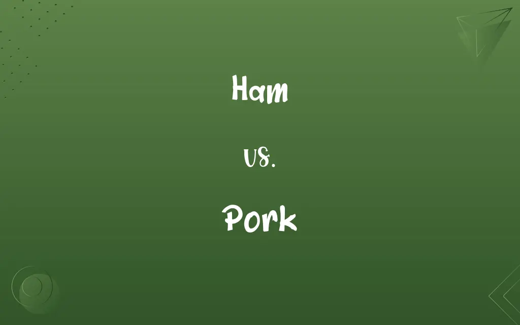 Ham vs. Pork