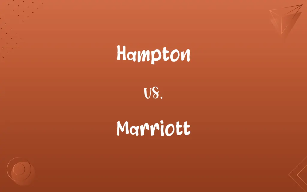 Hampton vs. Marriott