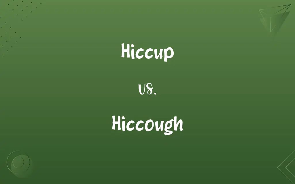 Hiccup vs. Hiccough