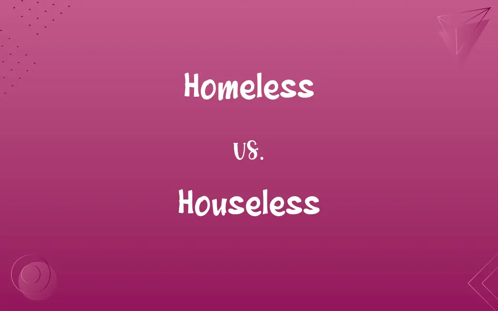 Homeless vs. Houseless
