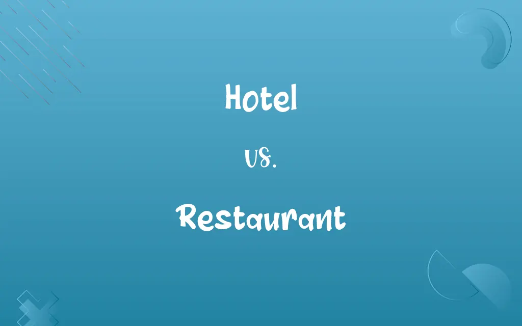Hotel vs. Restaurant